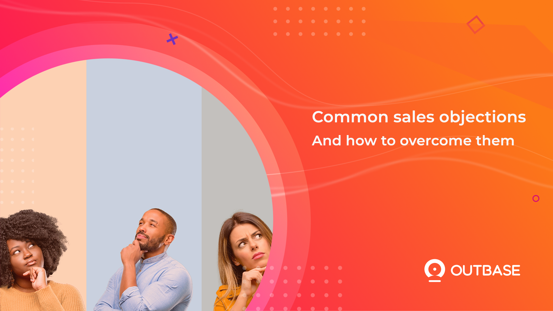 Common Sales Objections And How To Overcome Them | Outbase